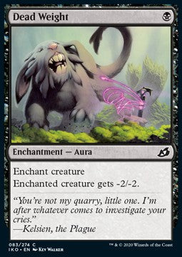 Dead Weight⁣ - Ikoria: Lair of Behemoths⁣ (Common)⁣ [83]