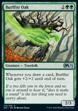 Burlfist Oak⁣ - Core 2021⁣ (Uncommon)⁣ [174]