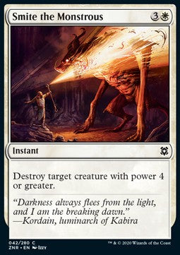 Smite the Monstrous⁣ - Zendikar Rising⁣ (Common)⁣ [42]