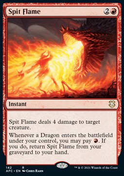 Spit Flame⁣ - Commander: Adventures in the Forgotten Realms⁣ (Rare)⁣ [142]