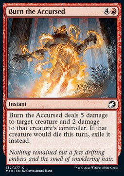 Burn the Accursed⁣ - Innistrad: Midnight Hunt⁣ (Common)⁣ [132]