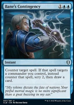 Bane's Contingency⁣ - Commander Legends: Battle for Baldur's Gate⁣ (Uncommon)⁣ [57]