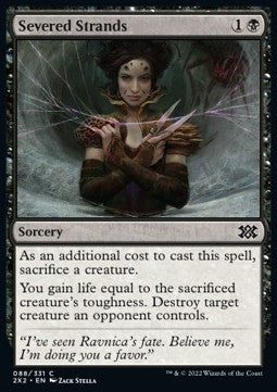 Severed Strands⁣ - Double Masters 2022⁣ (Common)⁣ [88]