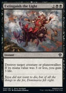 Extinguish the Light⁣ - Dominaria United⁣ (Common)⁣ [94]