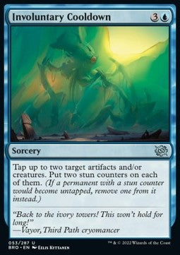 Involuntary Cooldown⁣ - The Brothers' War⁣ (Uncommon)⁣ [53]