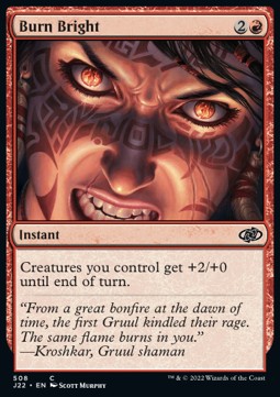 Burn Bright - Jumpstart 2022 (Common) [J22-508]