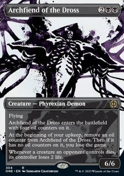 Archfiend of the Dross (V.1)⁣ - Phyrexia: All Will Be One: Extras⁣ (Rare)⁣ [304]