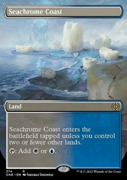 Seachrome Coast⁣ - Phyrexia: All Will Be One: Extras⁣ (Rare)⁣ [374]