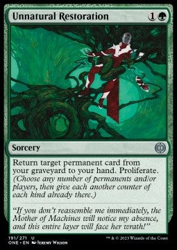 Unnatural Restoration⁣ - Phyrexia: All Will Be One⁣ (Uncommon)⁣ [191]