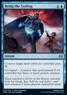 Bring the Ending⁣ - Phyrexia: All Will Be One⁣ (Common)⁣ [44]