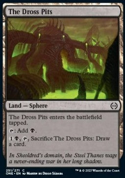 The Dross Pits⁣ - Phyrexia: All Will Be One⁣ (Common)⁣ [251]