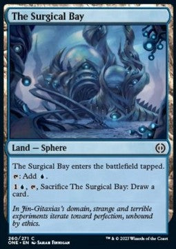 The Surgical Bay⁣ - Phyrexia: All Will Be One⁣ (Common)⁣ [260]