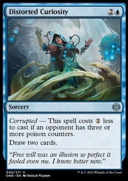 Distorted Curiosity⁣ - Phyrexia: All Will Be One⁣ (Uncommon)⁣ [46]