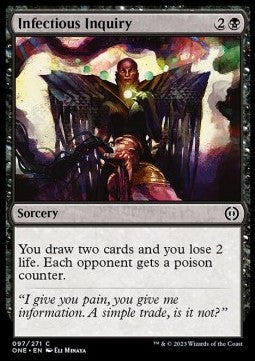 Infectious Inquiry⁣ - Phyrexia: All Will Be One⁣ (Common)⁣ [97]