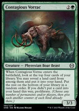 Contagious Vorrac⁣ - Phyrexia: All Will Be One⁣ (Common)⁣ [164]