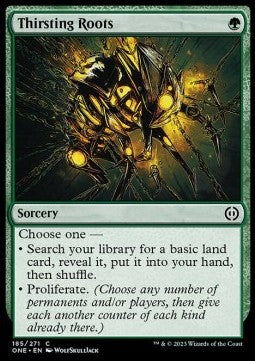 Thirsting Roots⁣ - Phyrexia: All Will Be One⁣ (Common)⁣ [185]