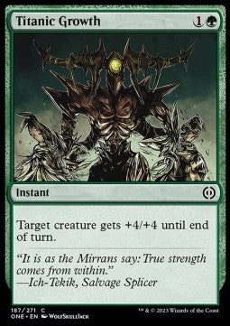 Titanic Growth⁣ - Phyrexia: All Will Be One⁣ (Common)⁣ [187]