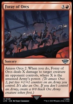 Foray of Orcs⁣ - The Lord of the Rings: Tales of Middle-earth⁣ (Uncommon)⁣ [128]