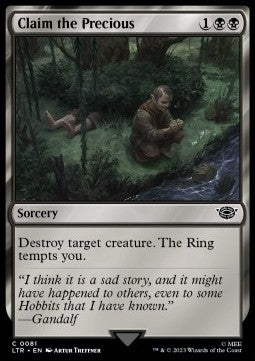 Claim the Precious - The Lord of the Rings: Tales of Middle-earth (Common) [LTR-81]