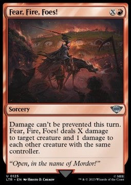 Fear, Fire, Foes!⁣ - The Lord of the Rings: Tales of Middle-earth⁣ (Uncommon)⁣ [125]