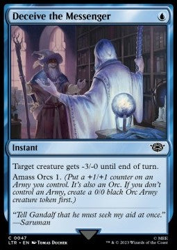 Deceive the Messenger⁣ - The Lord of the Rings: Tales of Middle-earth⁣ (Common)⁣ [47]