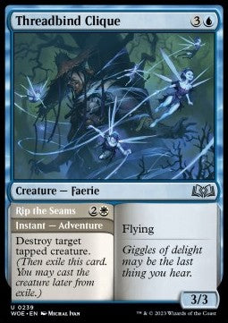 Threadbind Clique // Rip the Seams⁣ - Wilds of Eldraine⁣ (Uncommon)⁣ [239]