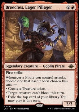 Breeches, Eager Pillager⁣ - The Lost Caverns of Ixalan⁣ (Rare)⁣ [137]