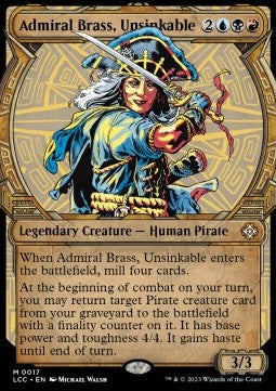 Admiral Brass, Unsinkable (V.1)⁣ - Commander: The Lost Caverns of Ixalan: Extras⁣ (Mythic)⁣ [17]