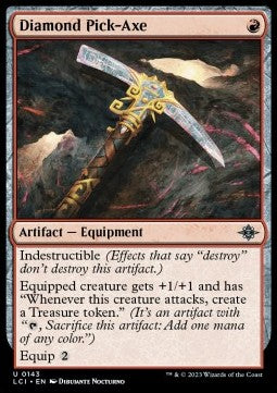 Diamond Pick-Axe⁣ - The Lost Caverns of Ixalan⁣ (Uncommon)⁣ [143]