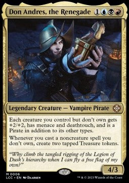 Don Andres, the Renegade⁣ - Commander: The Lost Caverns of Ixalan⁣ (Mythic)⁣ [6]