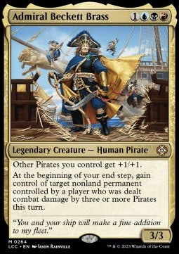Admiral Beckett Brass⁣ - Commander: The Lost Caverns of Ixalan⁣ (Mythic)⁣ [264]