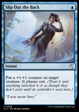 Slip Out the Back - Ravnica: Cluedo Edition (Uncommon) [CLU-99]