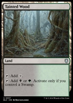 Tainted Wood - Commander: Bloomburrow (Uncommon) [BLC-337]