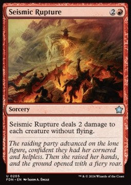 Seismic Rupture⁣ - Magic: The Gathering Foundations⁣ (Uncommon)⁣ [205]
