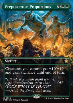 Preposterous Proportions (V.1)⁣ - Magic: The Gathering Foundations: Extras⁣ (Rare)⁣ [338]