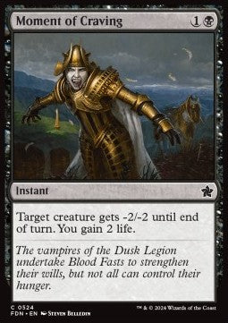 Moment of Craving⁣ - Magic: The Gathering Foundations: Beginner Box⁣ (Common)⁣ [524]
