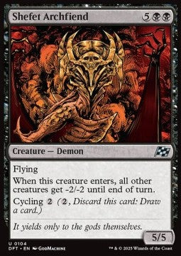 Shefet Archfiend⁣ - Aetherdrift⁣ (Uncommon)⁣ [104]