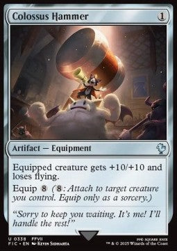 Colossus Hammer⁣ - Commander: Magic: The Gathering - FINAL FANTASY⁣ (Uncommon)⁣ [338]