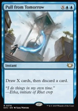 Pull from Tomorrow⁣ - Commander: Edge of Eternities⁣ (Rare)⁣ [76]