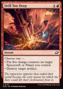 Drill Too Deep⁣ - Edge of Eternities⁣ (Common)⁣ [133]