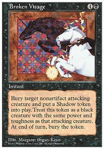 Broken Visage - Fifth Edition (Rare)